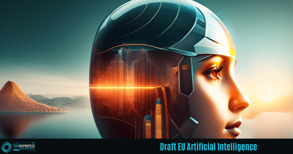 Draft EU Artificial Intelligence
